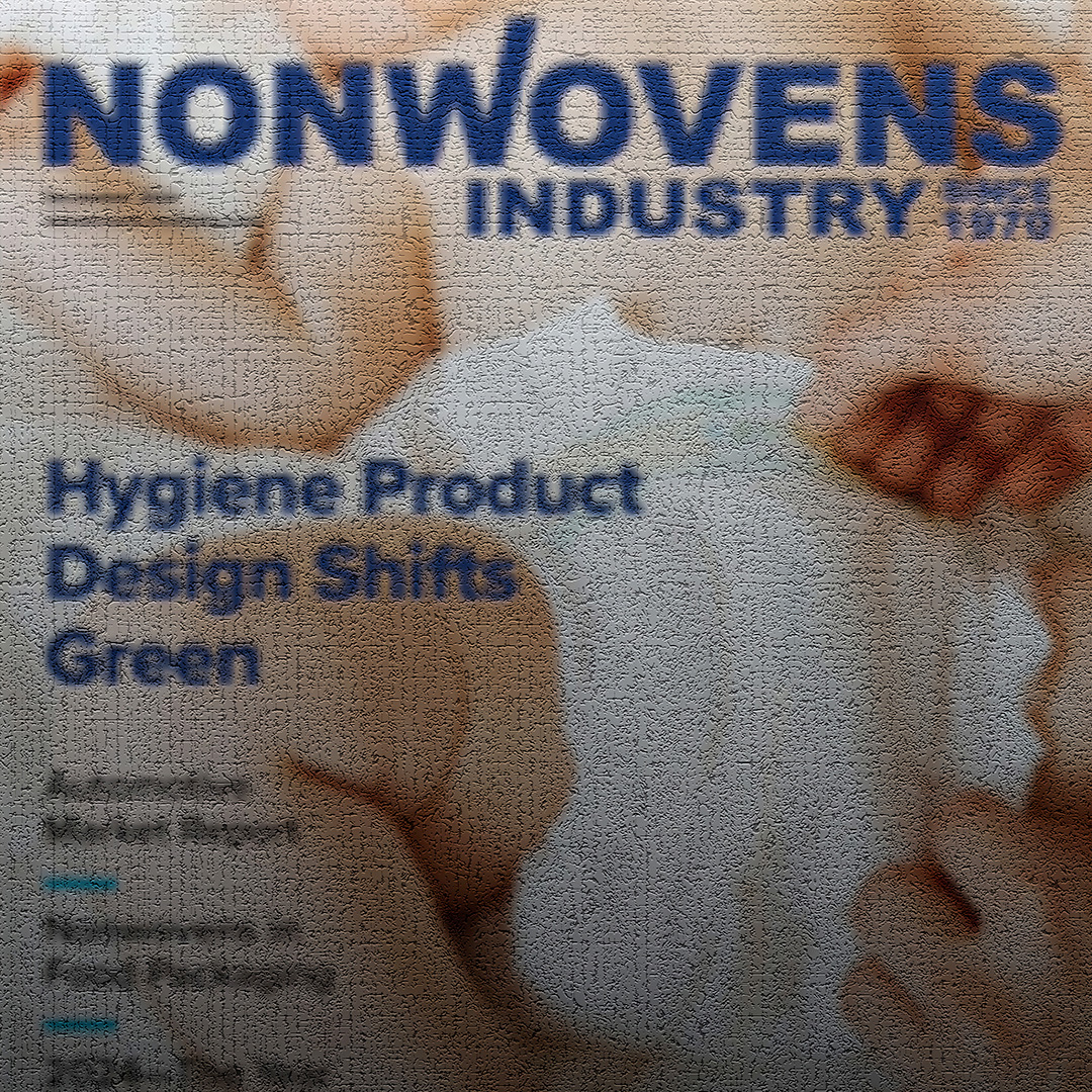 Nonwovens Industry feature on hygiene product design shifts
